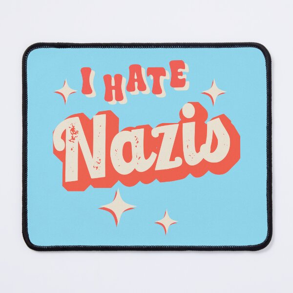 Item preview, I Hate Nazis Retro T-Shirts Hoodies Hats Pins Stickers Magnets Mugs Anti Nazis Anti Trump Elon Musk Anti MAGA Alt Right White Supremacists Fuck Nazis Gifts Tees designed and sold by allfreelance.