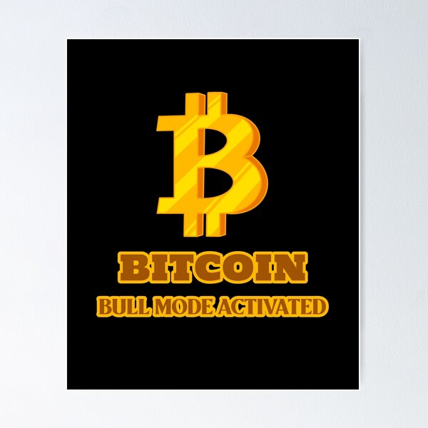 Item preview, Bitcoin Bull Mode Activated designed and sold by NMM1Store.