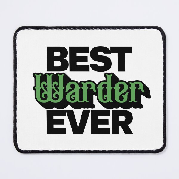 Item preview, Best Warder Ever designed and sold by Taveren-Tavern.