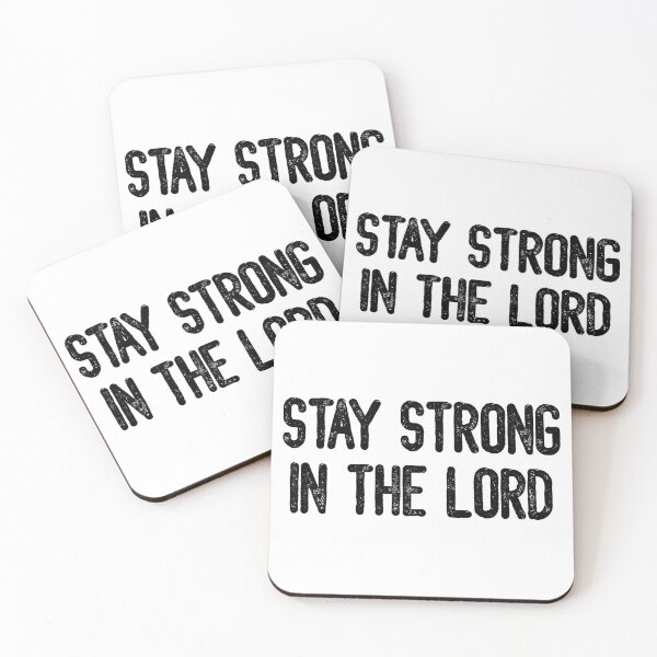 Item preview, Stay Strong In The Lord designed and sold by LoveeDesignn.