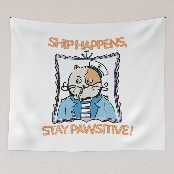 Item preview, Cat Puns - Ship Happens, Stay Pawsitive - Sailor Cat - Meet Captain Cat designed and sold by ArtFisher.