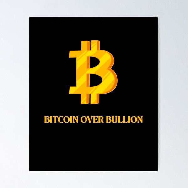 Item preview, Bitcoin Over Bullion designed and sold by NMM1Store.
