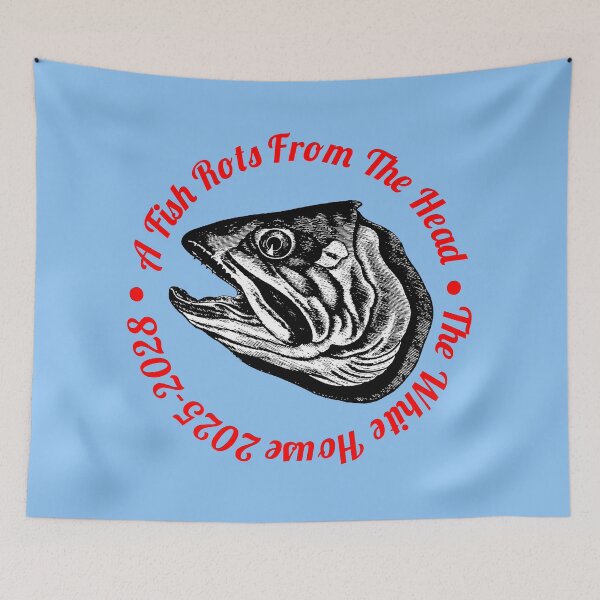 Item preview, A Fish Rots From The Head The White House 2025-2028 designed and sold by Pixelchicken.