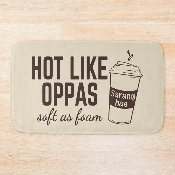 Item preview, Hot Like Oppas, Soft as Foam K-drama fans | K-Drama Gift | Kdrama and coffee lover designed and sold by KGlam.