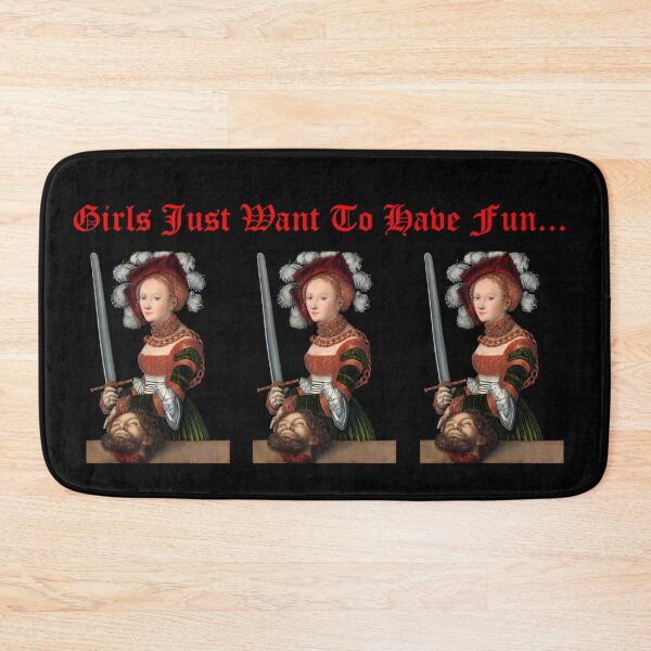 Item preview, Girls Just Want To Have Fun -Judith and Holofernes Renaissance Edition designed and sold by Pixelchicken.