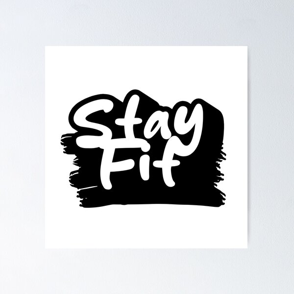Item preview, Stay Fit designed and sold by variant designer.