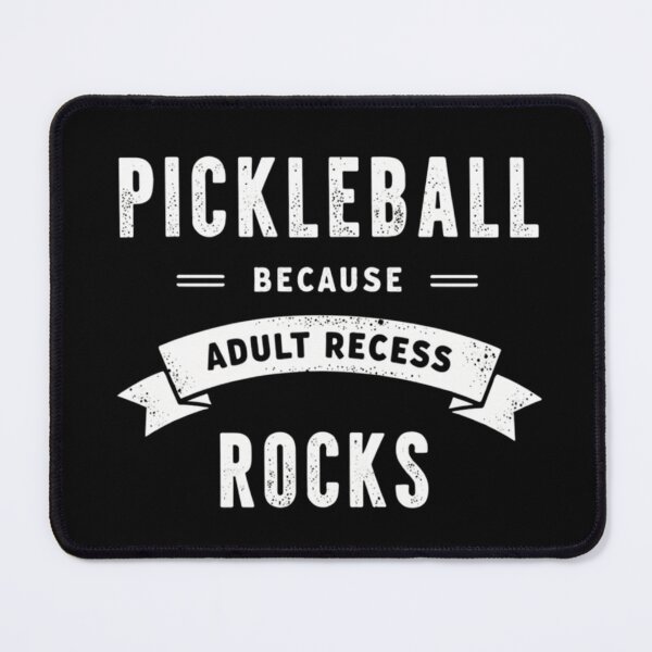 Item preview, Pickleball Because Adult Recess Rocks Funny Gift Idea designed and sold by Nextlevellife.