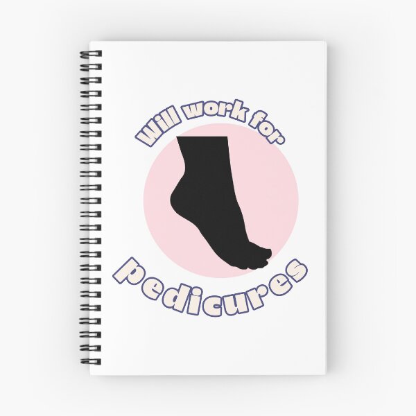 Item preview, Will work for pedicures  designed and sold by Go Gossling.