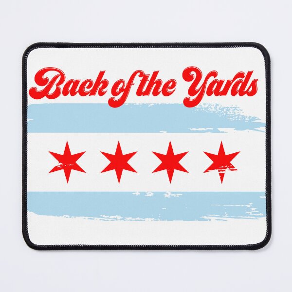 Item preview, Back of the Yards Chicago, Illinois designed and sold by ChicagoTees.