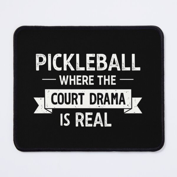 Item preview, Pickleball Where The Court Drama Is Real Funny Gift Idea designed and sold by Nextlevellife.