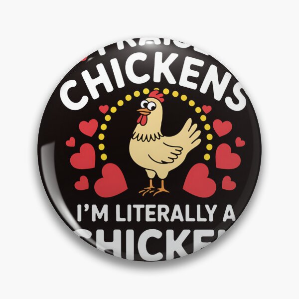 Item preview, I Raise Chickens I'm Literally A Chicken Tender Humor Farmer designed and sold by MAKOPOKOShop.