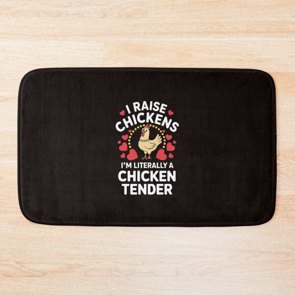 Item preview, I Raise Chickens I'm Literally A Chicken Tender Humor Farmer designed and sold by MAKOPOKOShop.