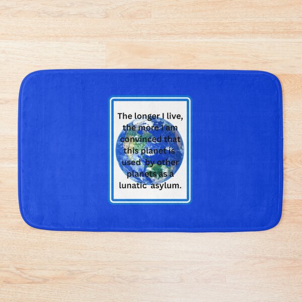 Item preview, Is the earth a lunatic asylum? designed and sold by dontcryimhere.