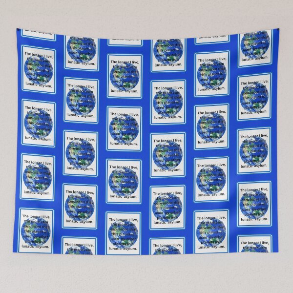 Item preview, Is the earth a lunatic asylum? designed and sold by dontcryimhere.