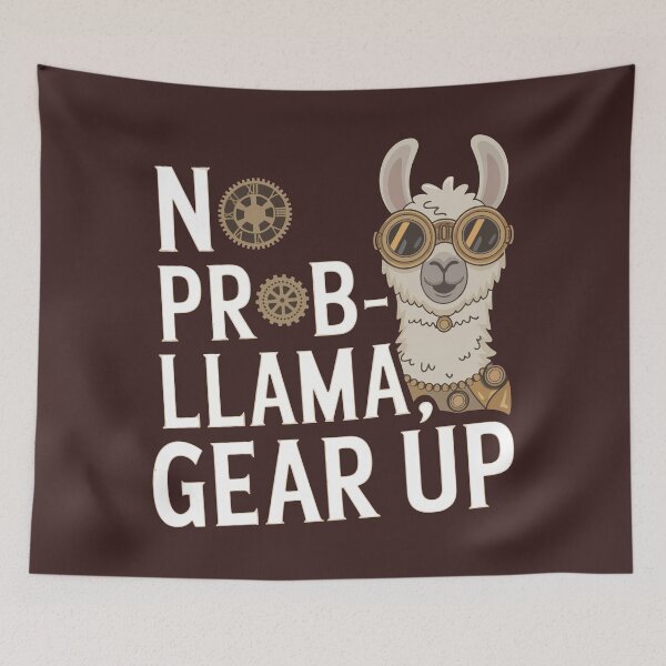 Item preview, Steampunk Llama No Probllama Gear Up designed and sold by WildlifeInc.