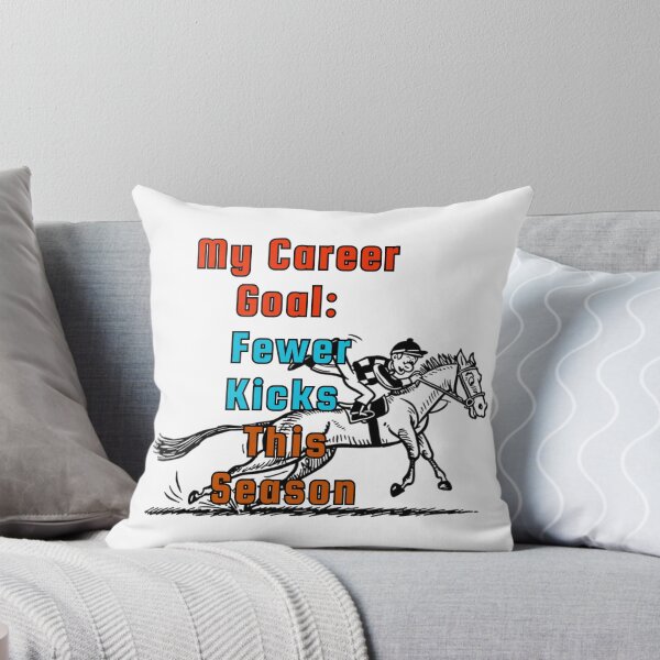 Item preview,  My Career Goal: Fewer Kicks This Season – Funny Horse Racing Quote designed and sold by PrintableHaven.