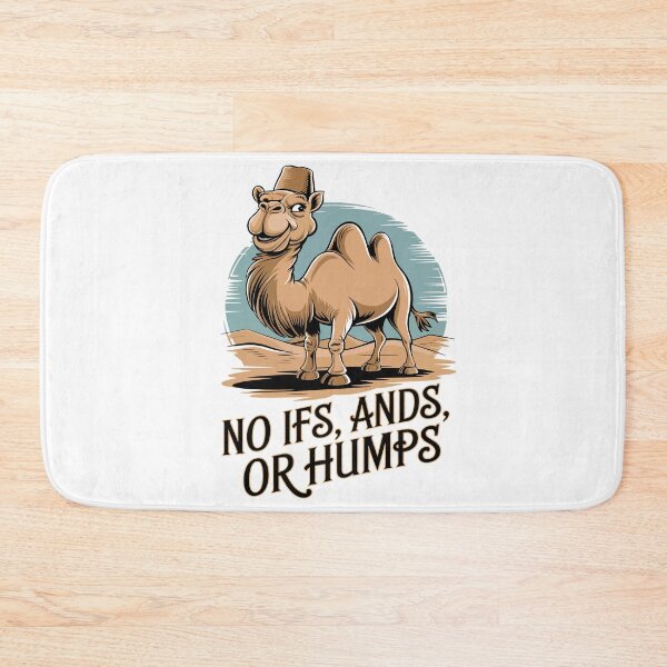 Item preview, No Ifs Ands Or Humps Camel Pun Art designed and sold by WildlifeInc.