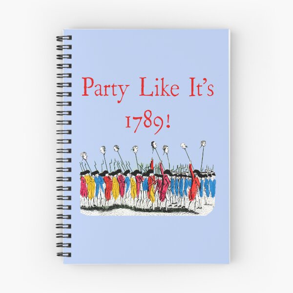 Item preview, Party Like It's 1789 - Second American Revolution designed and sold by Pixelchicken.