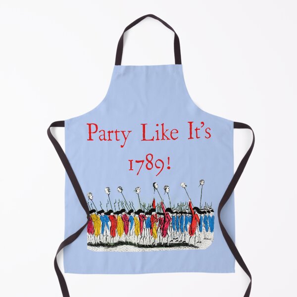 Item preview, Party Like It's 1789 - Second American Revolution designed and sold by Pixelchicken.
