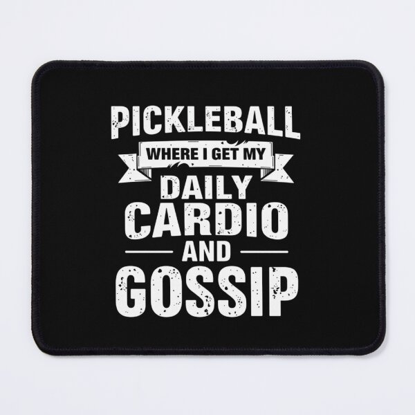 Item preview, Pickleball Where I Get My Daily Cardio And Gossip Funny Gift Idea designed and sold by Nextlevellife.