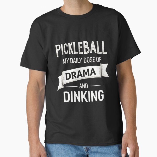 Item preview, Pickleball My Daily Dose of Drama and Dinking Funny Gift Idea designed and sold by Nextlevellife.