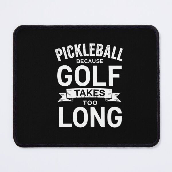 Item preview, Pickleball Because Golf Takes Too Long Funny Gift Idea designed and sold by Nextlevellife.