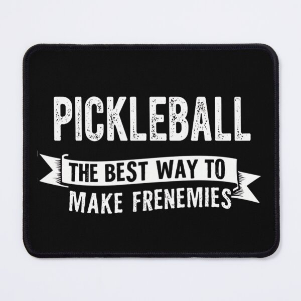 Item preview, Pickleball The Best Way To Make Frenemies Funny Gift Idea designed and sold by Nextlevellife.