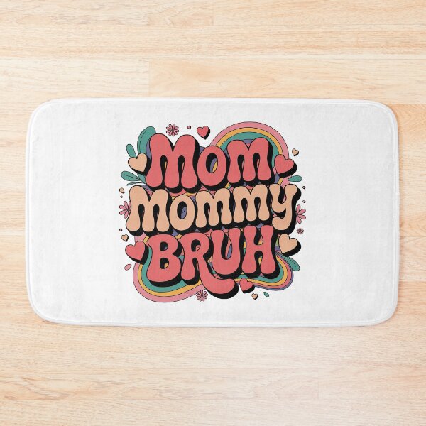 Item preview, Mom Mommy Bruh, Stages of mom names From ma to bruh designed and sold by graphic-genie.