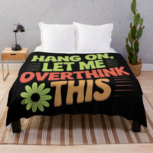 Item preview, Hang On Let Me Overthink This designed and sold by 89BLACK.