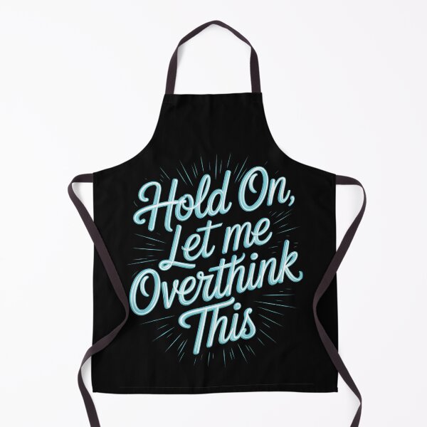 Item preview, The Art of Deliberation Hold On Let Me Overthink This designed and sold by 89BLACK.