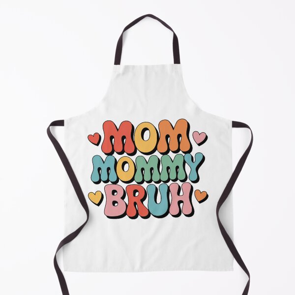 Item preview, Mom Mommy Bruh, Stages of mom names From ma to bruh designed and sold by graphic-genie.
