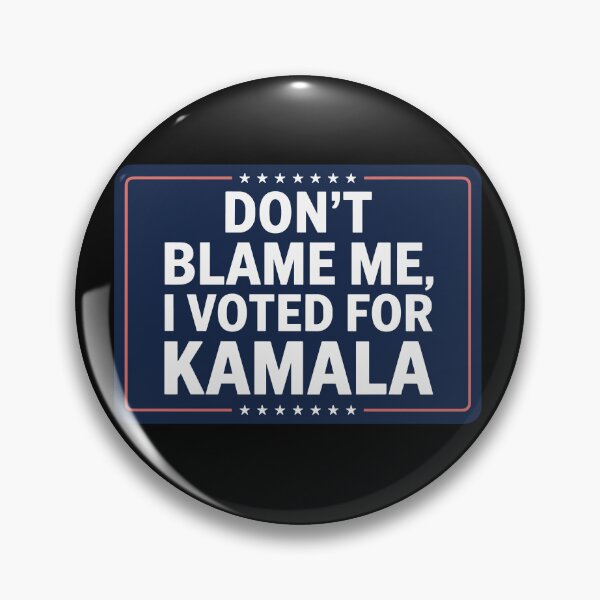 Item preview, Don't Blame Me, I Voted For Kamala designed and sold by SubtleSplit.