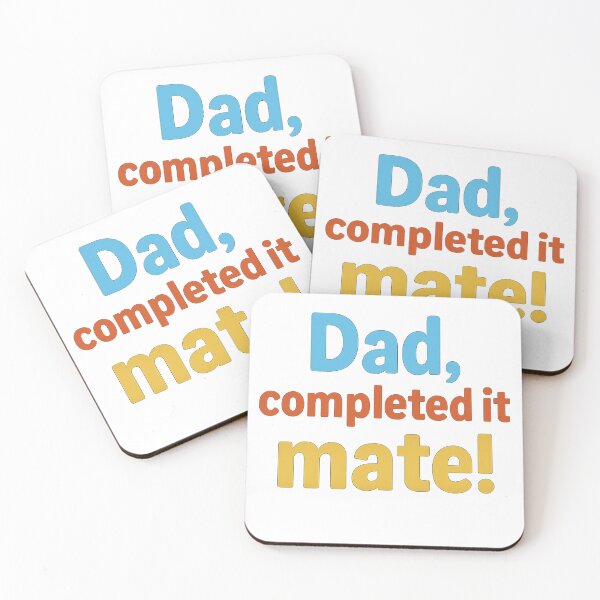 Item preview, Dad, completed it mate! designed and sold by MAF_Merch.
