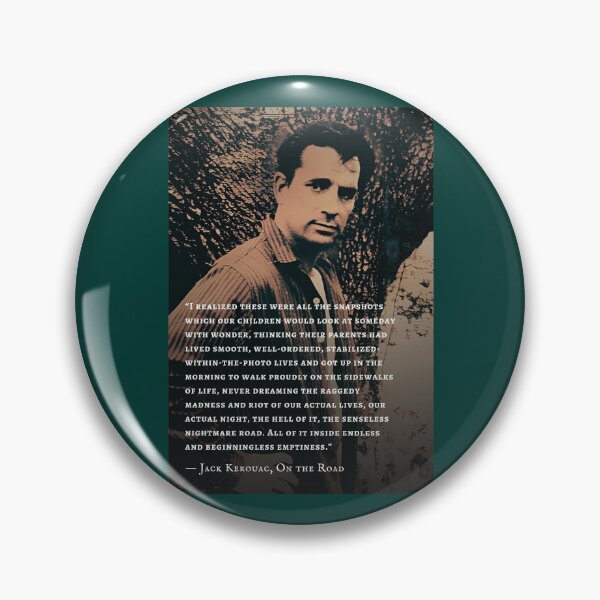Item preview, Jack Kerouac quote: I realized these were all the snapshots which our children would look at someday with wonder... designed and sold by artbleed.