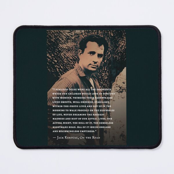 Item preview, Jack Kerouac quote: I realized these were all the snapshots which our children would look at someday with wonder... designed and sold by artbleed.