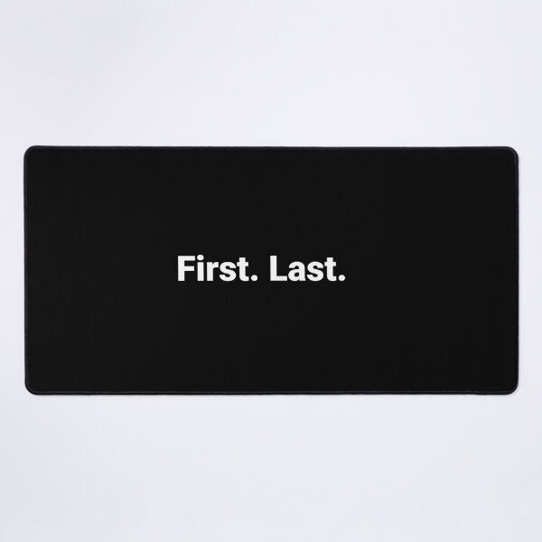 Item preview, First. Last. designed and sold by Text-based T-Shirts and Gifts.