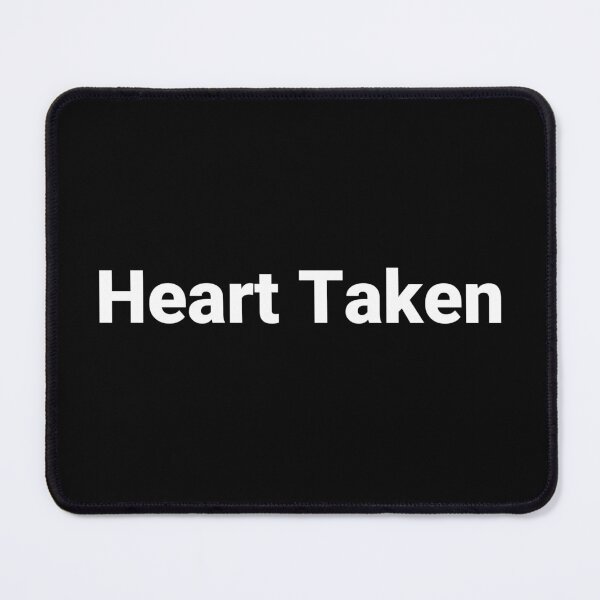 Item preview, Heart Taken designed and sold by Text-based T-Shirts and Gifts.