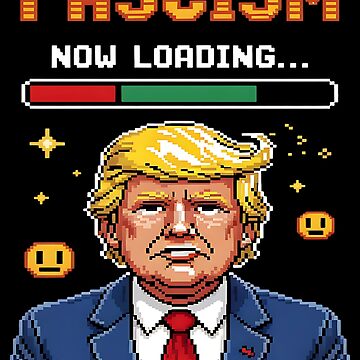Artwork thumbnail, Fascism Loading Retro 8-Bit Dictator Warning T-shirt by EthosWear