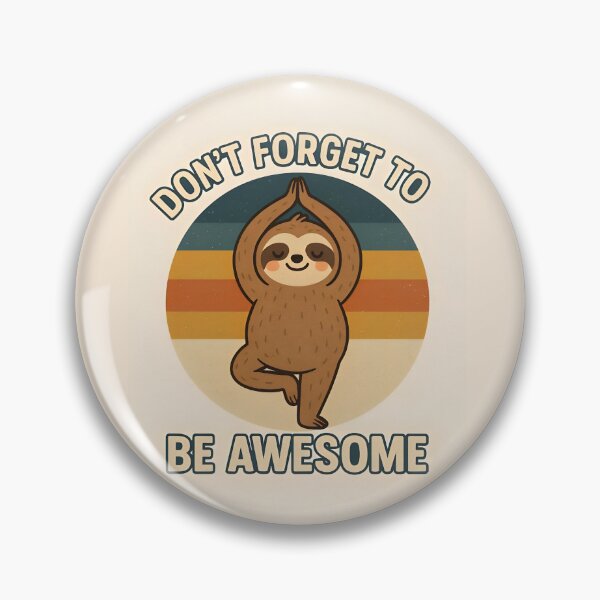 Item preview, Retro Sloth Yoga Motivation - Stay Awesome designed and sold by Amr Siam.