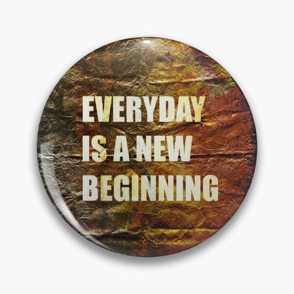 Item preview, Everyday Is A New Beginning , Inspirational Text Art designed and sold by NickDedidis.