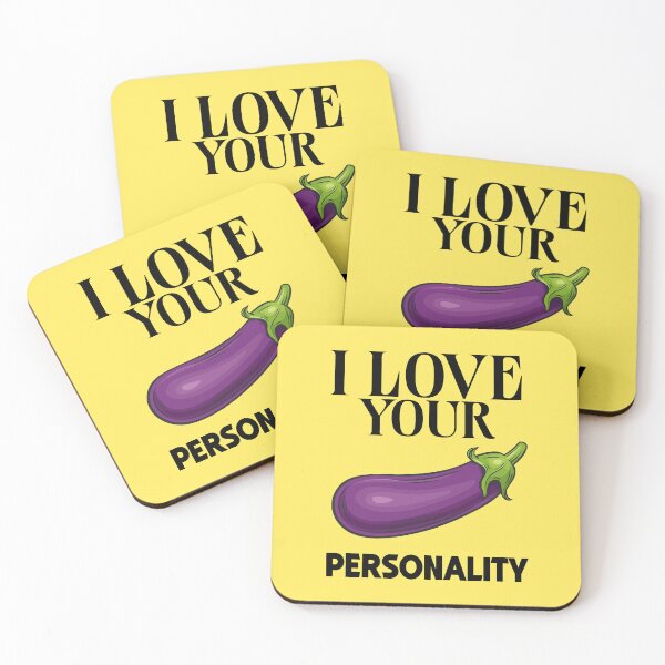 Item preview, I Love Your P... Personality Funny Flirty Provocative Gift for Boyfriend with Eggplant designed and sold by hiacynto.