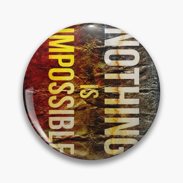 Item preview, Nothing Is Impossible , Inspirational Text Art designed and sold by NickDedidis.