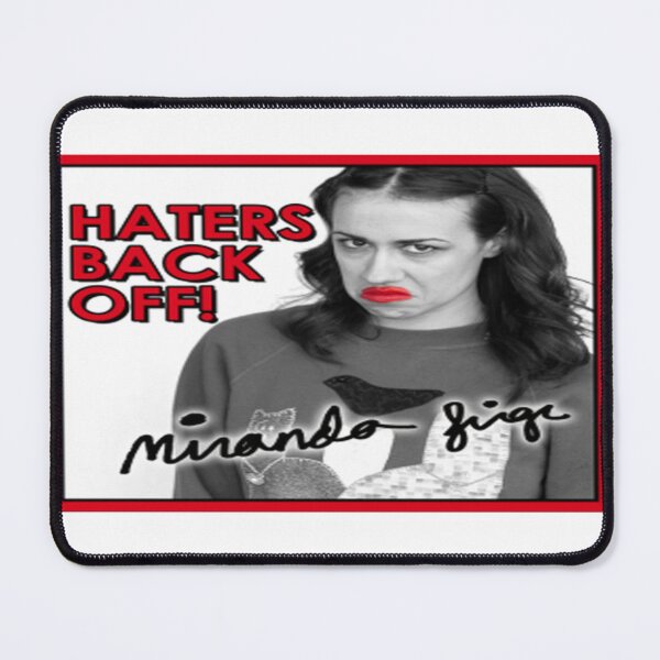 Item preview, H7283 Miranda Sings Haters Back Off designed and sold by Jacobsoh.