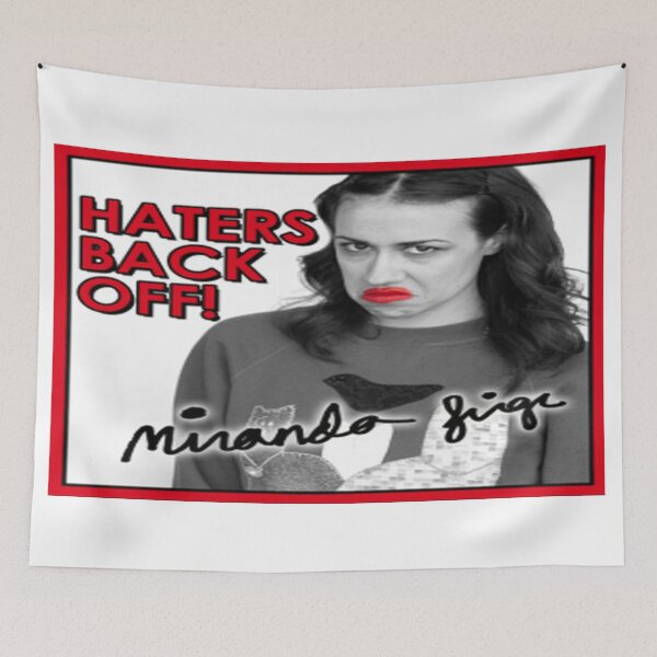 Item preview, H7283 Miranda Sings Haters Back Off designed and sold by Jacobsoh.