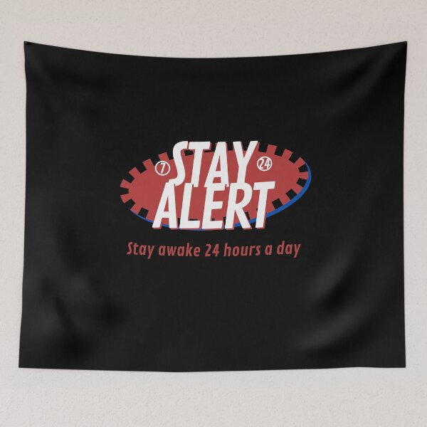 Item preview, Graphic design Stay alert  designed and sold by 4Dart.