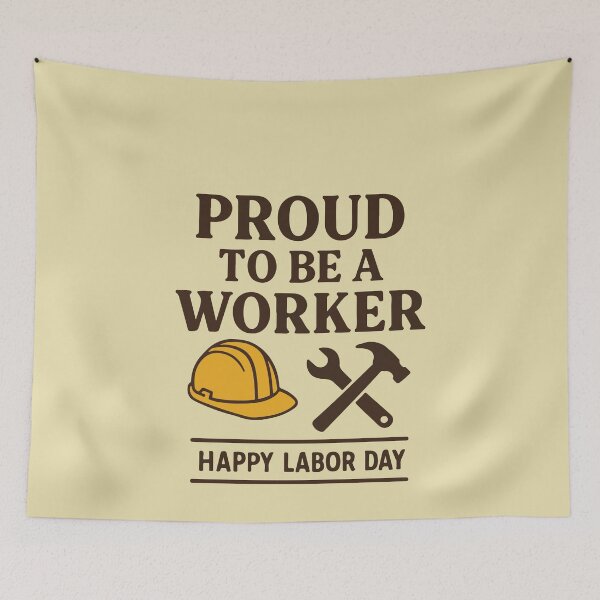 Item preview, Proud to Be a Worker – Labor Day Celebration Design designed and sold by Emanova9.