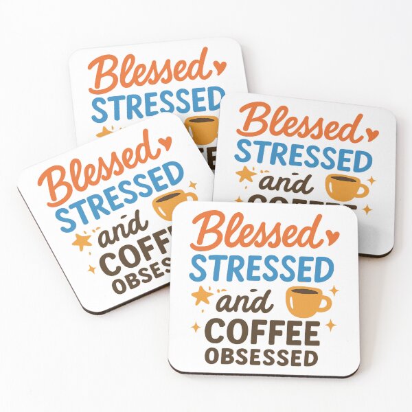 Item preview, Blessed, Stressed, and Coffee Obsessed | Funny Coffee Lover Quote designed and sold by Memorph.