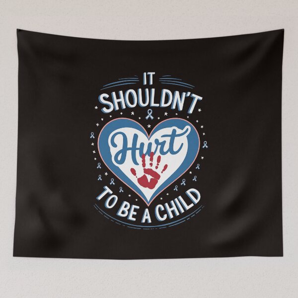 Item preview, It Shouldn't Hurt ToBe a Child Heart Child Abuse Awareness designed and sold by MAKOPOKOShop.