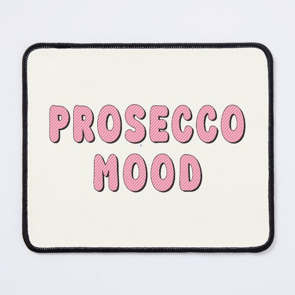 Item preview, Prosecco Mood designed and sold by Jeallan Designs.