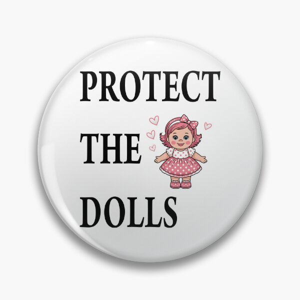 Item preview, Protect the Dolls designed and sold by Best-Art-Design.